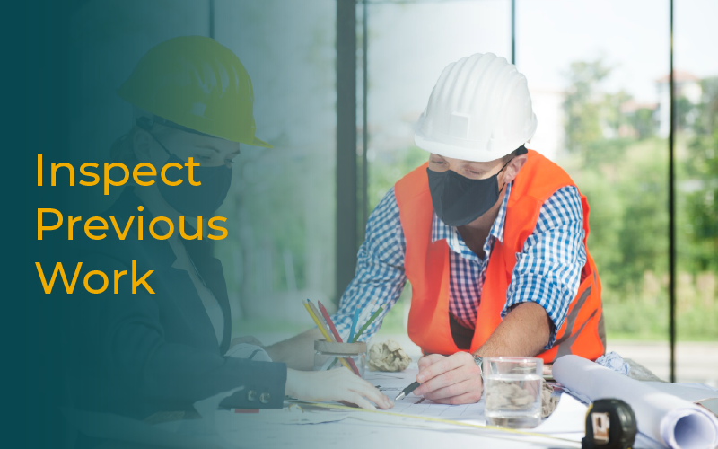 Inspect previous work of contractors