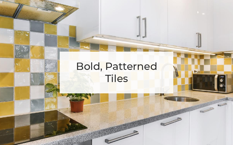 Bold, patterned tiles backsplash