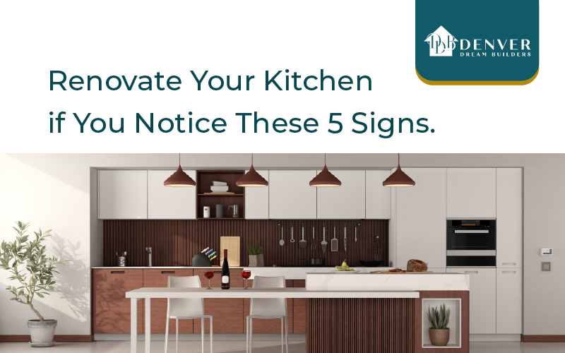 Renovate Your Kitchen if You Notice These 5 Signs