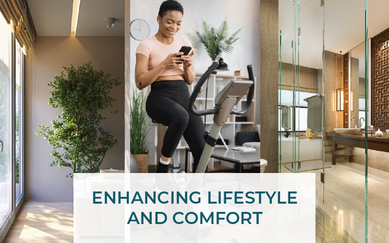 Enhancing Lifestyle and Comfort