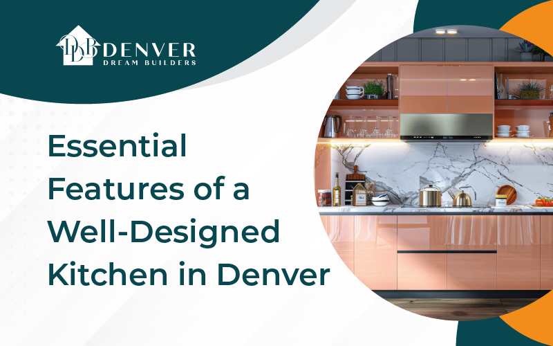 10 Essential Features of a Well-Designed Kitchen